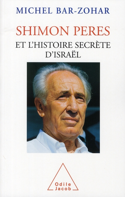 Emprunter Shimon Peres et l'histoire secrète d'Israël livre