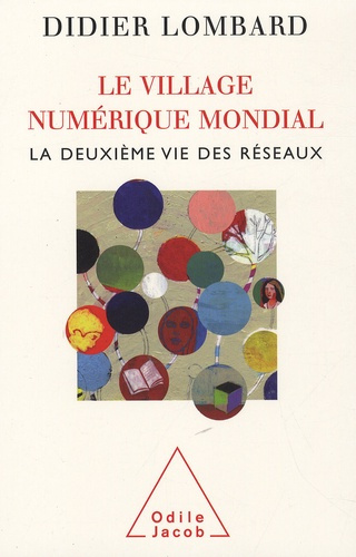 Emprunter Le village numérique mondial livre