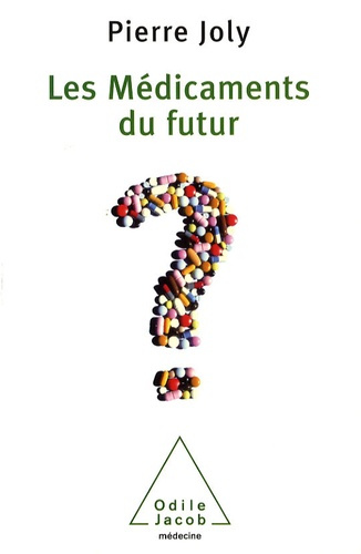 Emprunter Les médicaments du futur livre