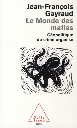 Emprunter Le Monde des mafias. Géopolitique du crime organisé livre