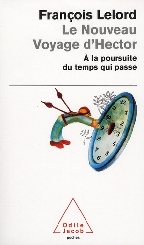 Emprunter Le Nouveau Voyage d'Hector. A la poursuite du temps qui passe livre