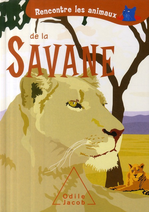 Emprunter Rencontre les animaux de la savane livre