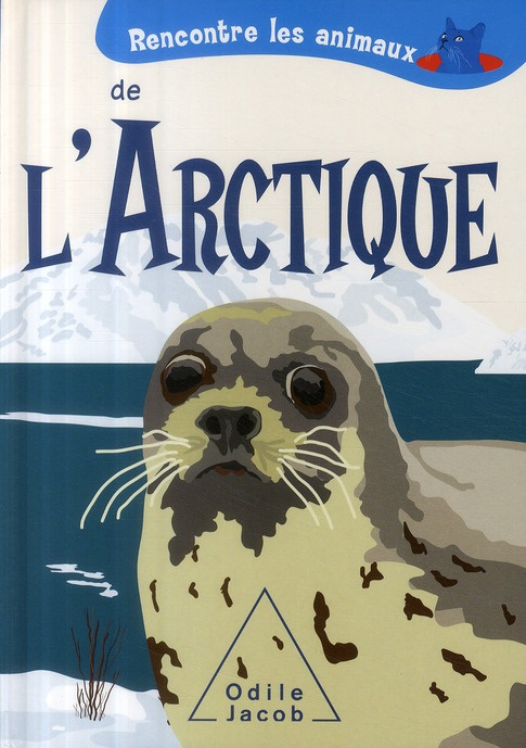 Emprunter RENCONTRE LES ANIMAUX DE L'ARCTIQUE livre