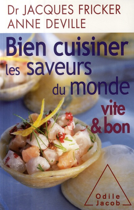 Emprunter Bien cuisinier les saveurs du monde livre