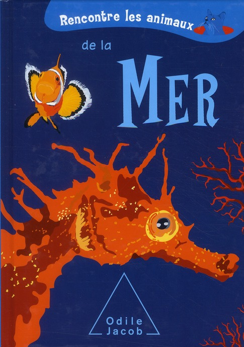 Emprunter Rencontre les animaux de la mer livre