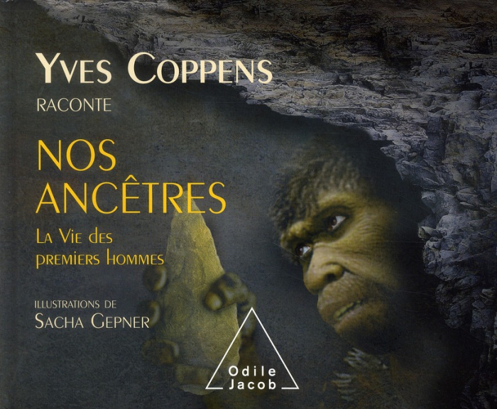 Emprunter Yves Coppens raconte nos ancêtres. Tome 2, La vie des premiers hommes livre
