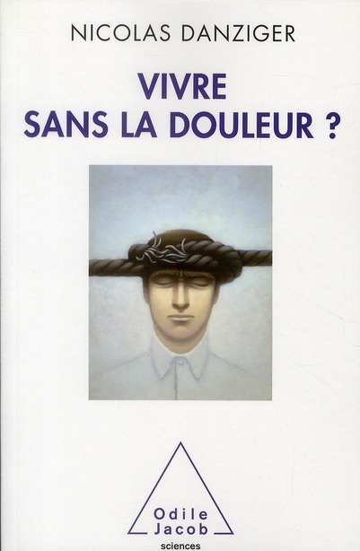 Emprunter Vivre sans la douleur ? livre