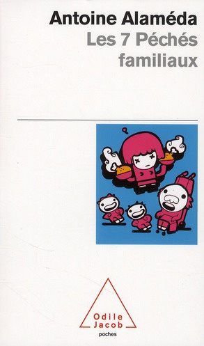 Emprunter Les 7 péchés familiaux livre