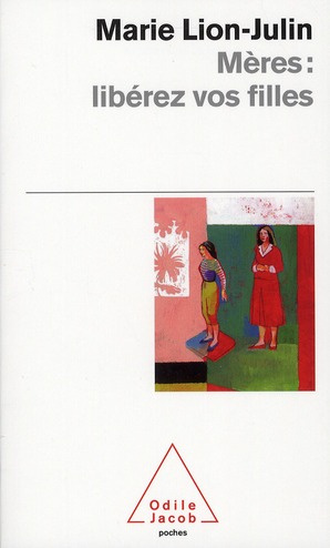 Emprunter Mères : libérez vos filles. Trouver la bonne distance livre