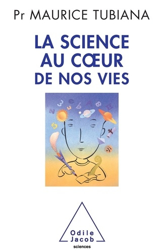 Emprunter La science au coeur de nos vies livre