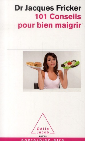 Emprunter 101 Conseils pour bien maigrir. Recettes d'Anne Deville-Cavelin livre