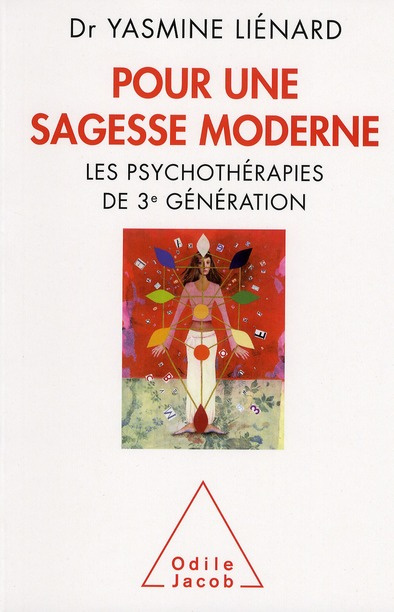 Emprunter Pour une sagesse moderne. Les psychothérapies de 3e génération livre