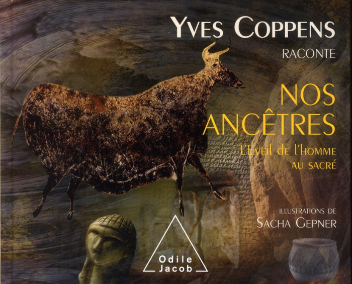 Emprunter Yves Coppens raconte nos ancêtres. Tome 3, L'éveil de l'homme au sacré livre