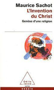 Emprunter L'invention du Christ. Genèse d'une religion livre