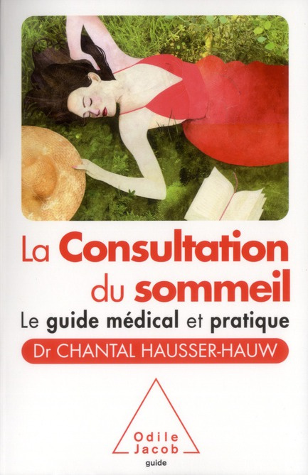 Emprunter La consultation du sommeil. Le guide médical et pratique livre