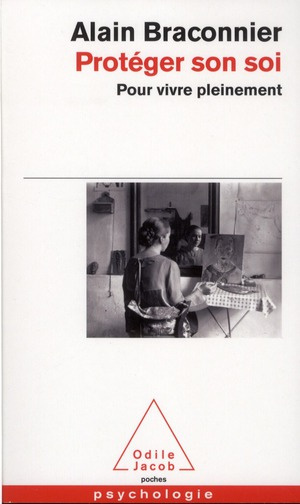 Emprunter Protéger son Soi. Pour vivre pleinement livre