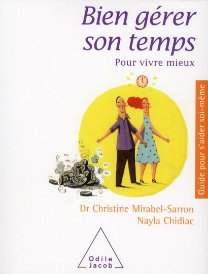 Emprunter Bien gérer son temps. Pour vivre mieux livre