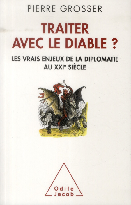 Emprunter Traiter avec le diable ? Les vrais enjeux de la démocratie au XXIe siècle livre