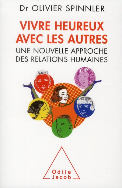 Emprunter Vivre heureux avec les autres. Une nouvelle approche des relations humaines livre