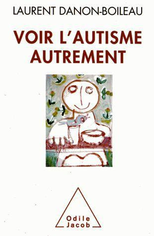 Emprunter Voir l'autisme autrement livre