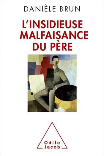 Emprunter L'insidieuse malfaisance du père livre