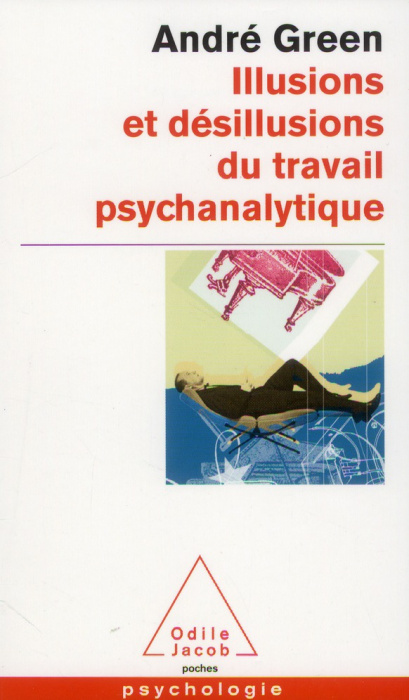 Emprunter Illusions et désillusions du travail psychanalytique livre