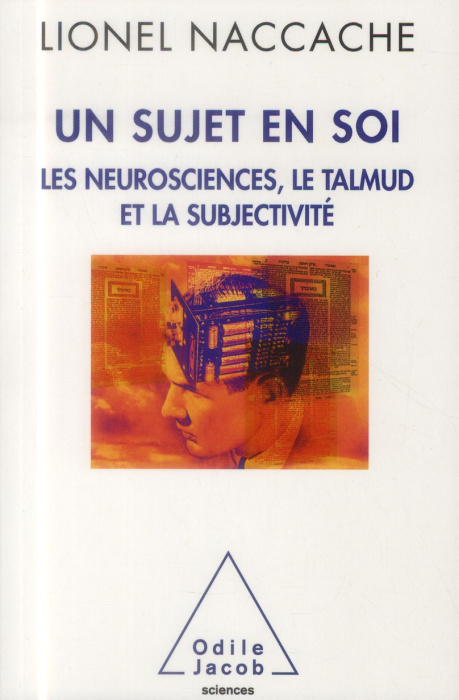 Emprunter Un sujet en soi. Les neurosciences, le Talmud et la subjectivité livre