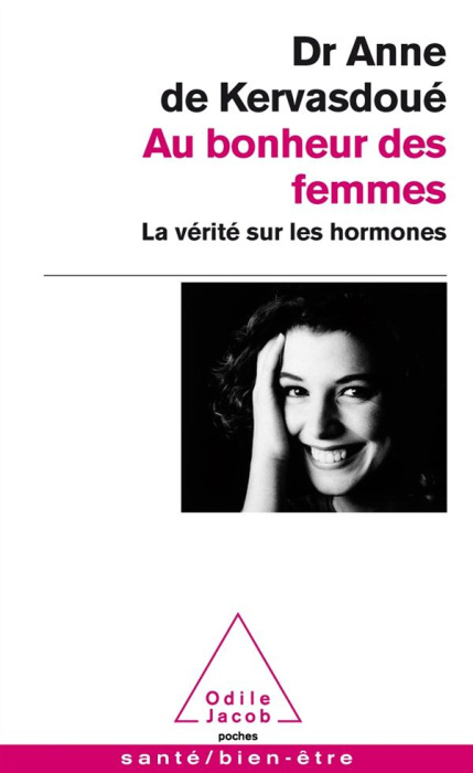 Emprunter Au bonheur des femmes. La vérité sur les hormones livre