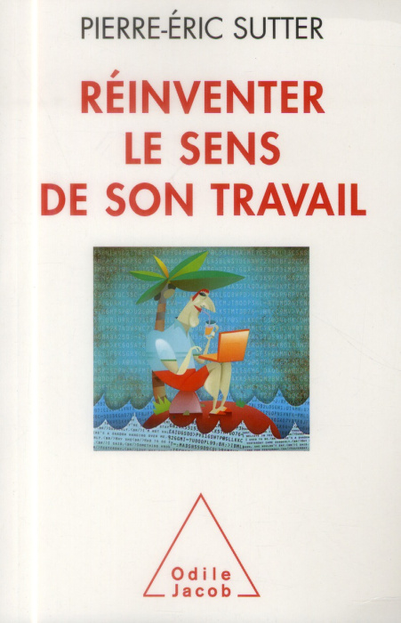 Emprunter Réinventer le sens de son travail livre