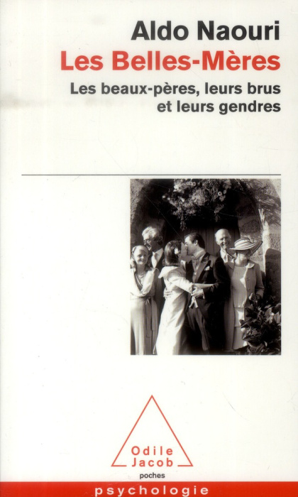 Emprunter Les belles-mères. Les beaux-pères, leurs brus et leurs gendres livre