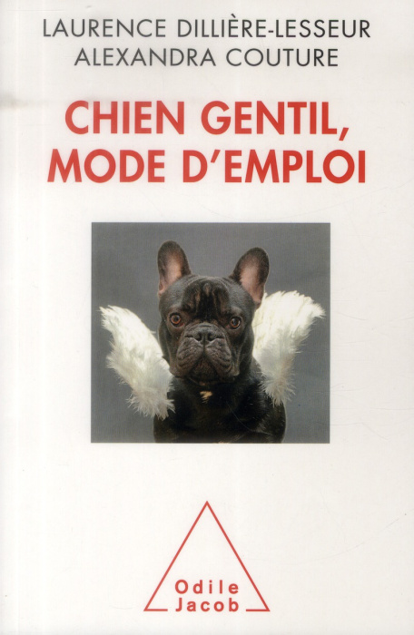 Emprunter Chiens gentils, mode d'emploi livre