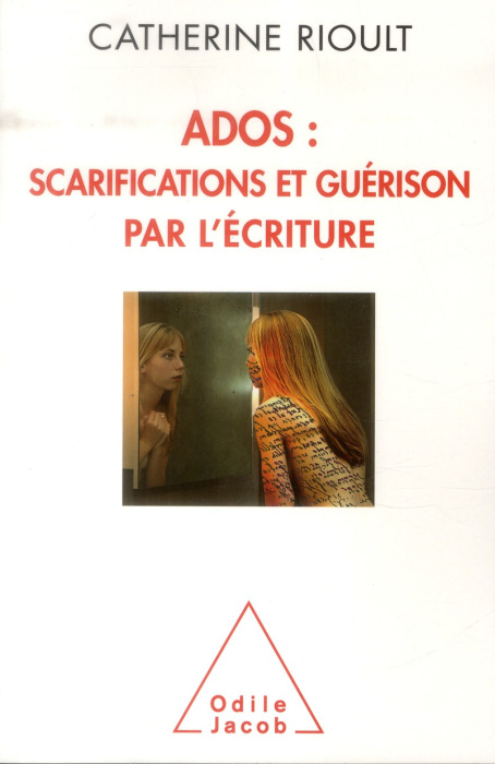 Emprunter Ados : scarification et guérison par l'écriture livre