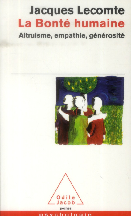 Emprunter La bonté humaine. Altruisme, empathie, générosité livre