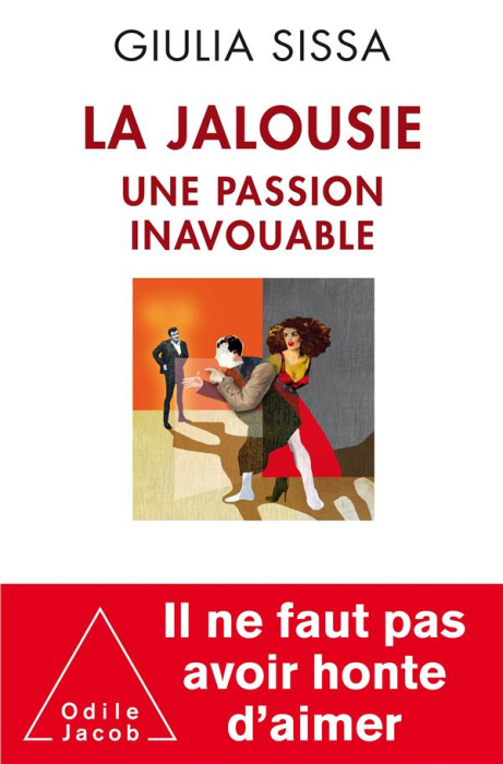 Emprunter La jalousie. Une passion inavouable livre