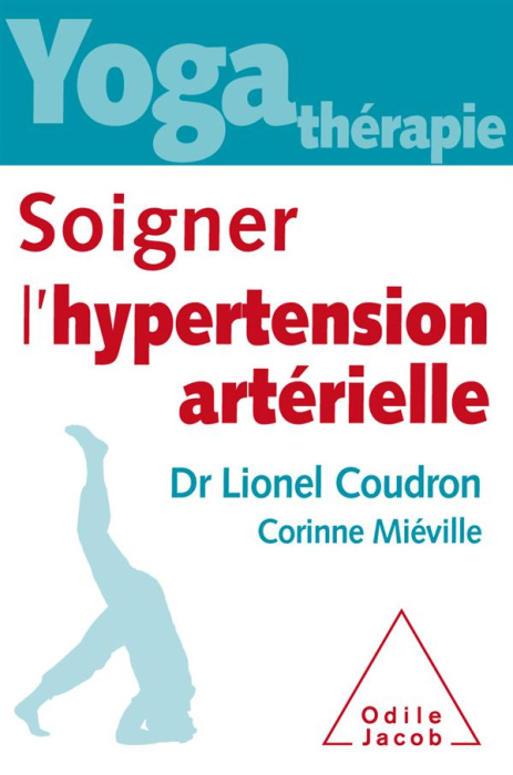 Emprunter Yoga-thérapie. Soigner l'hypertension artérielle livre