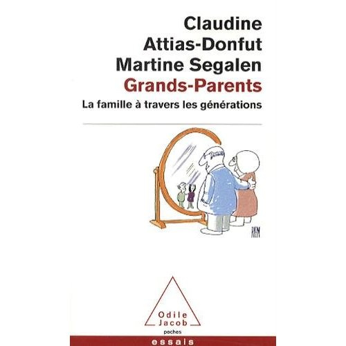 Emprunter Grands-parents. La famille à travers les générations livre