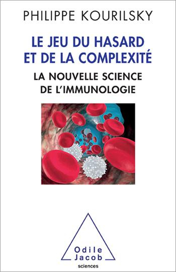 Emprunter Le Jeu du hasard et de la complexité. La nouvelle science de l'immunologie livre