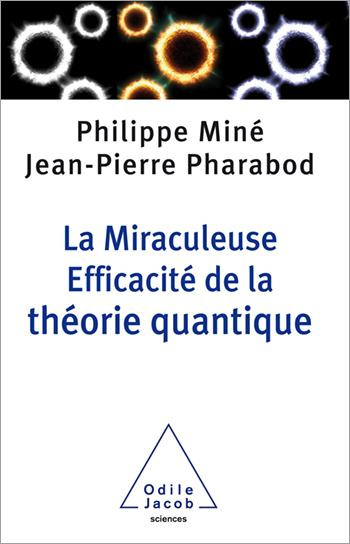 Emprunter La Miraculeuse Efficacité de la théorie quantique livre