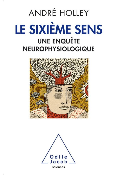 Emprunter Le sixième sens / Une enquête neurophysiologique livre