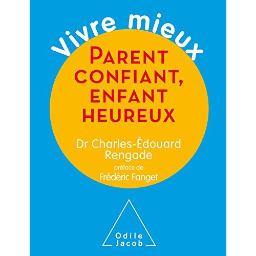 Emprunter Parent confiant, enfant heureux livre