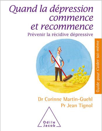 Emprunter Quand la dépression commence et recommence. Prévenir la récidive dépressive livre