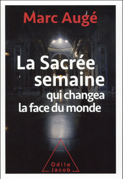 Emprunter La sacrée semaine qui changea la face du monde livre