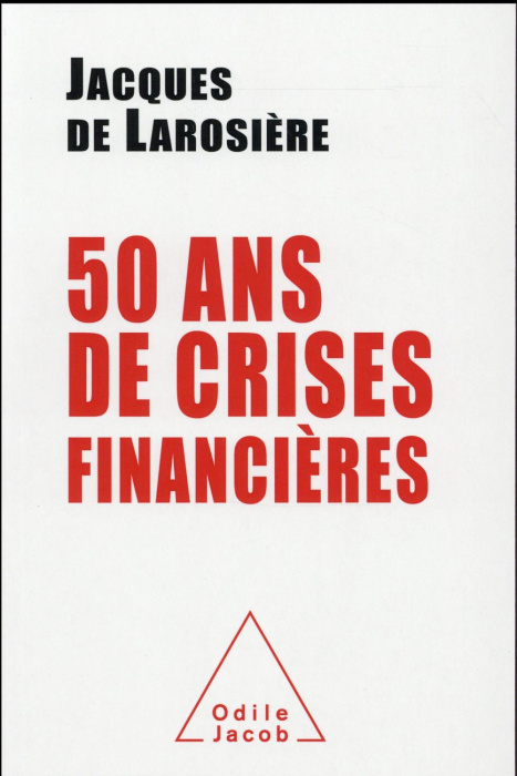 Emprunter 50 Ans de crises financières livre