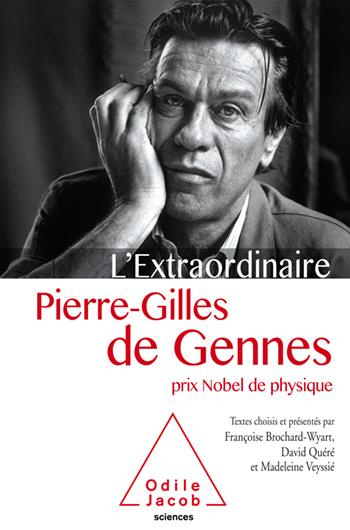 Emprunter L'extraordianaire Pierre-Gilles de Gennes prix nobel de physique livre