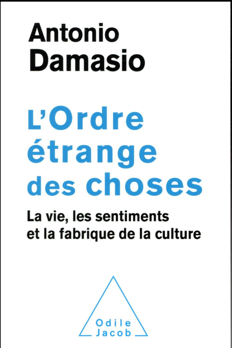 Emprunter L'ordre étrange des choses. La vie, les sentiments et la fabrique de la culture livre