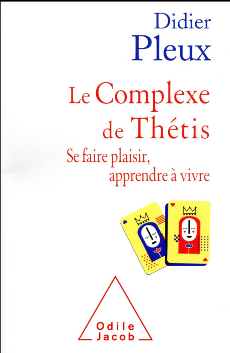 Emprunter Le complexe de Thétis. Se faire plaisir, apprendre à vivre livre