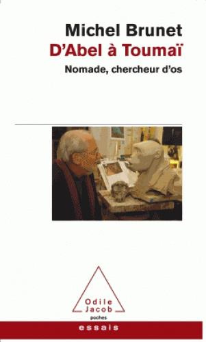 Emprunter D'Abel à Toumaï / Nomade, chercheur d'os livre