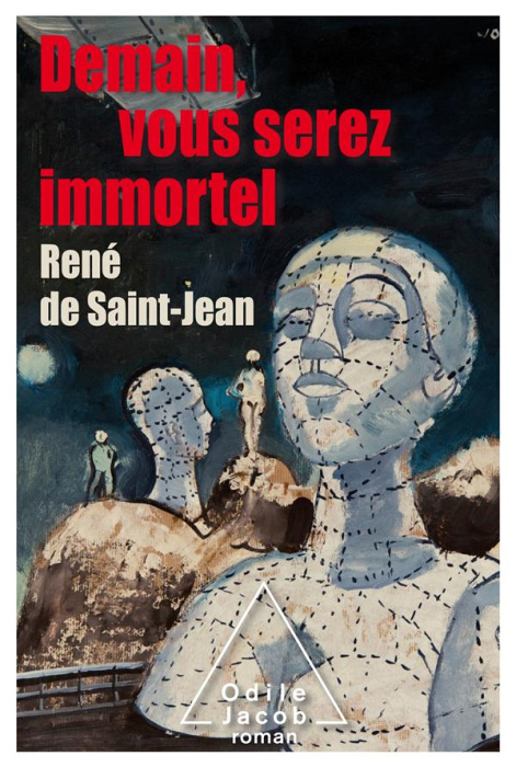 Emprunter Demain, vous serez immortel livre