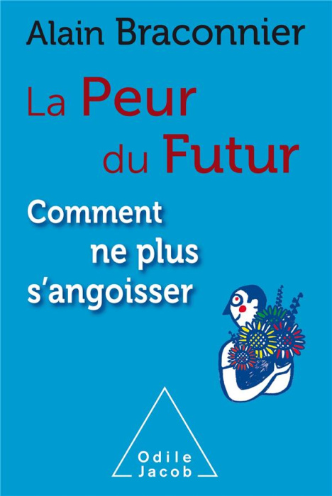 Emprunter La peur du futur, comment ne plus angoisser livre
