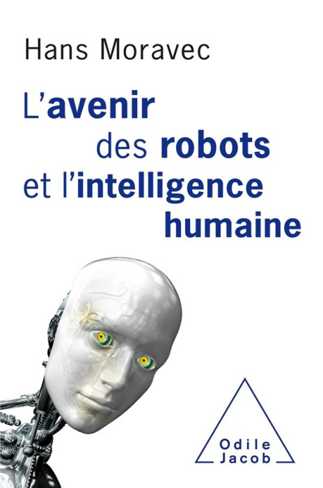 Emprunter L'avenir des robots et l'intelligence humaine livre